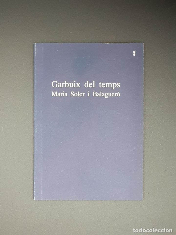 Libros de segunda mano: Garbuix del temps - Maria Soler i Balaguer&oacute;, 1995