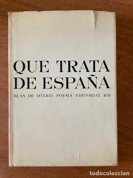 Libros de segunda mano: Que trata de Espa&ntilde;a. Blas de Otero - Foto 1