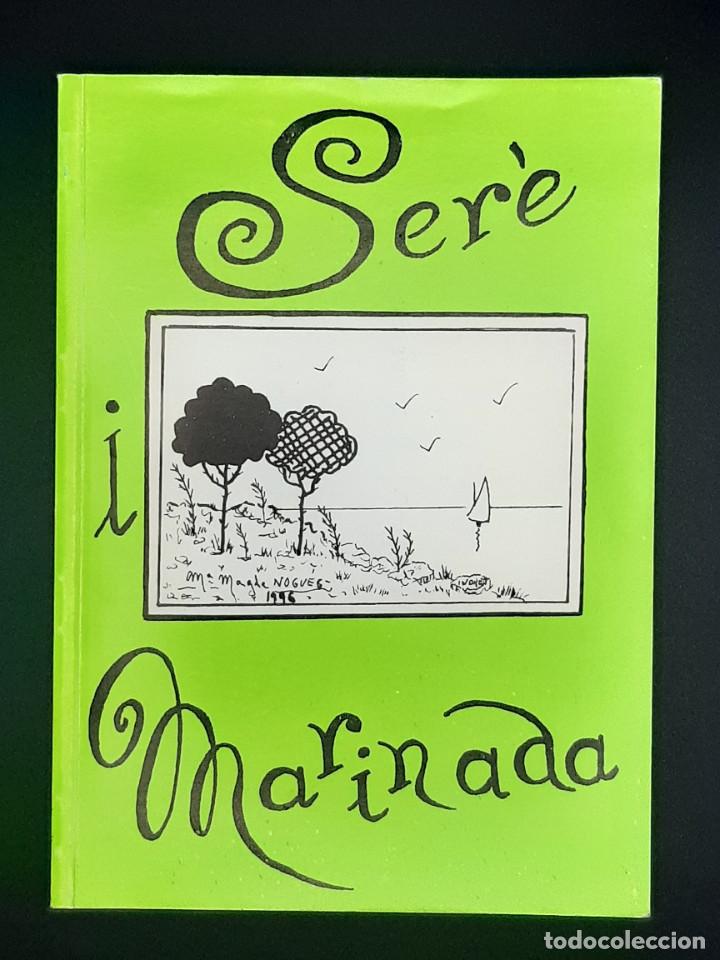 Second hand books: Ser&egrave; i marinada - VARIS + Antoni Salvad&oacute; Salvad&oacute;