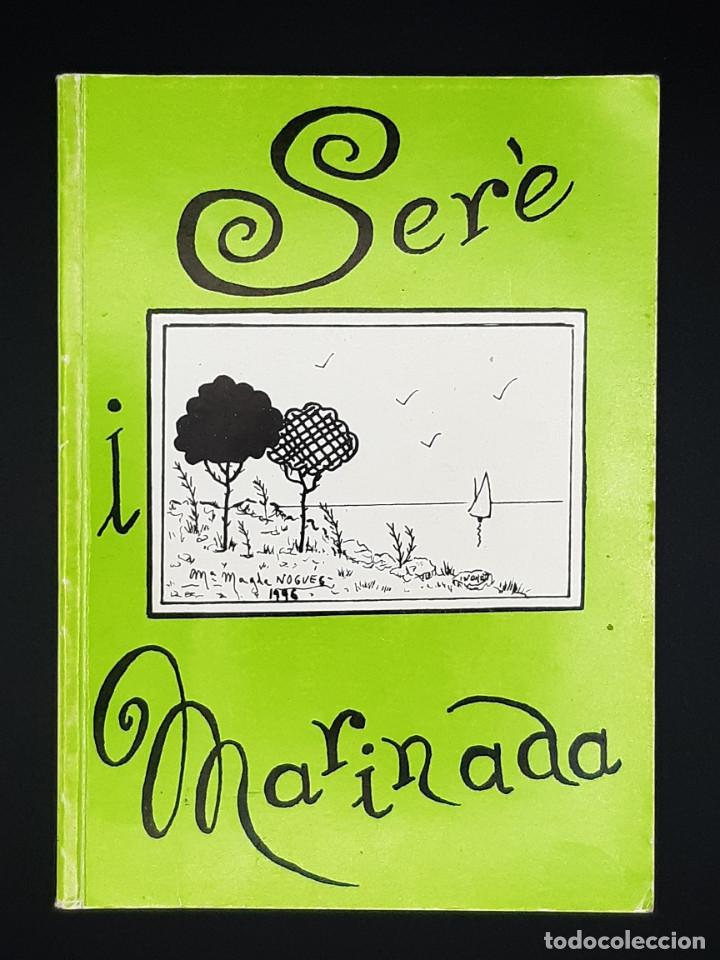 Second hand books: Ser&egrave; i marinada - VARIS + Antoni Salvad&oacute; Salvad&oacute;