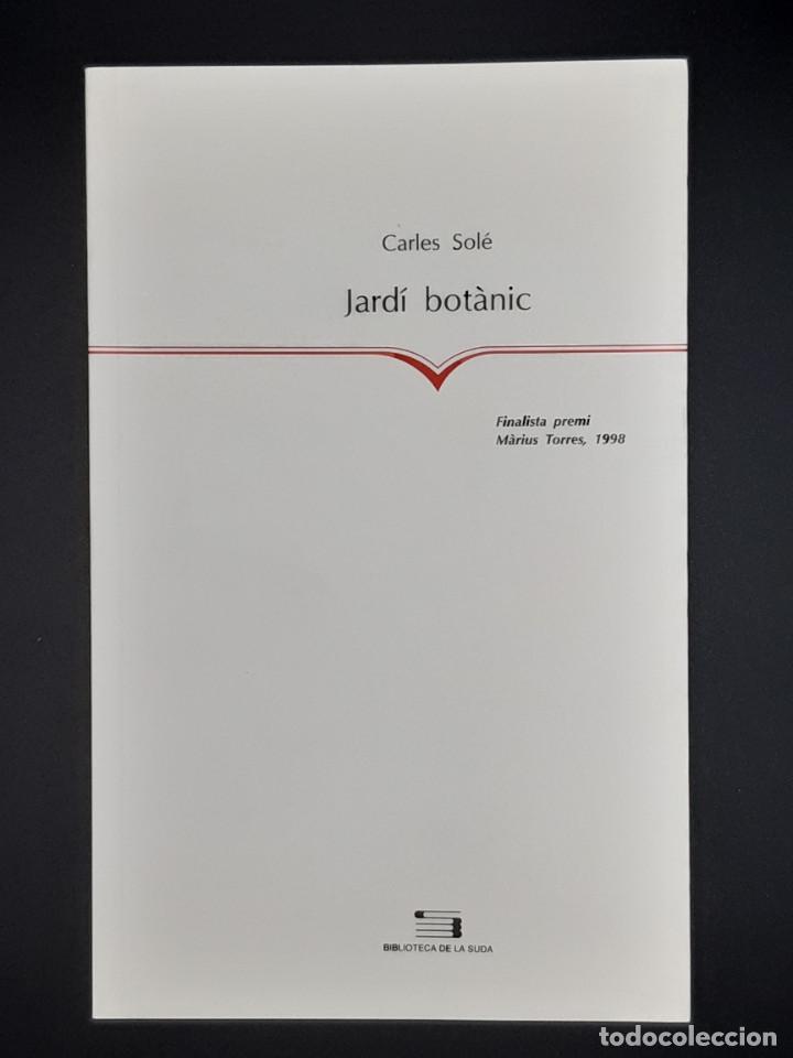 Second hand books: Jard&iacute; Bot&agrave;nic, Carles Sol&eacute;, 1999