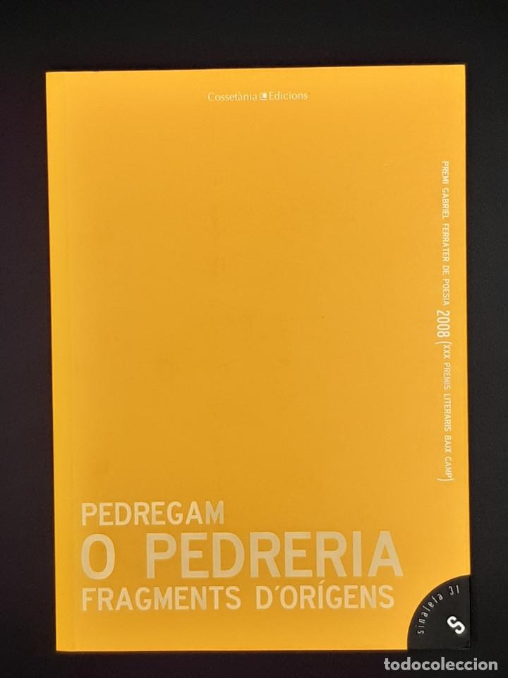 Libri di seconda mano: Pedregam o Pedreria, 2010