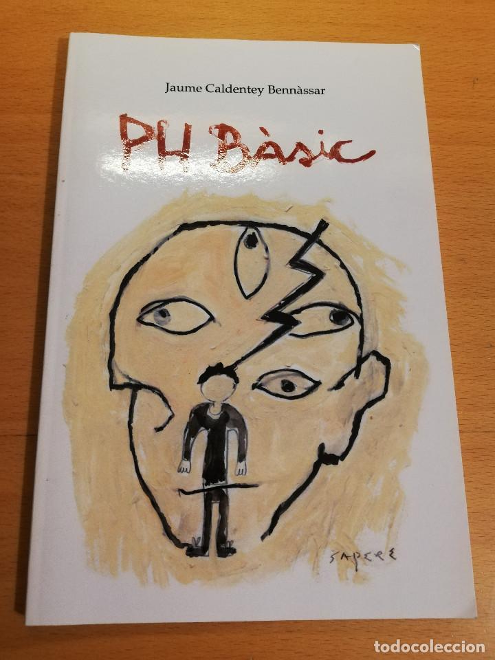 Libros de segunda mano: PH B&Agrave;SIC (JAUME CALDENTEY BENN&Agrave;SSAR) - Foto 1