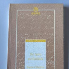Libros de segunda mano: DA TERRA ASOBALLADA - RAMON CABANILLAS - EDICIONS A NOSA TERRA - POESIA. Lote 314727483