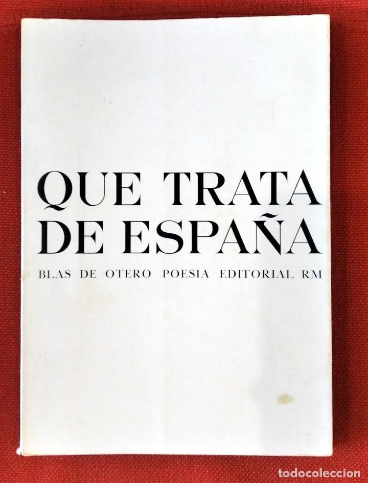 Libros de segunda mano: Que trata de Espa&ntilde;a, de Blas de Otero - Foto 1