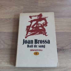 Libros de segunda mano: BALL DE SANG (1941-1954). JOAN BROSSA. Lote 317363163