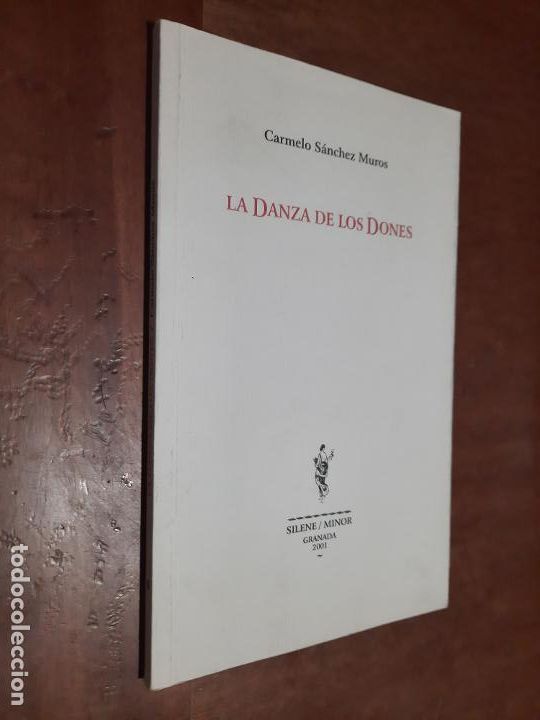 Second hand books: LA DANZA DE LOS DONES. CARMELO SANCHEZ MUROS. BUEN ESTADO e6 1