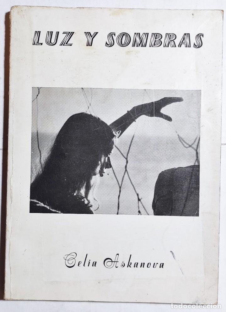 Libros de segunda mano: CELIA ASKANOVA. LUZ Y SOMBRAS. - Foto 1