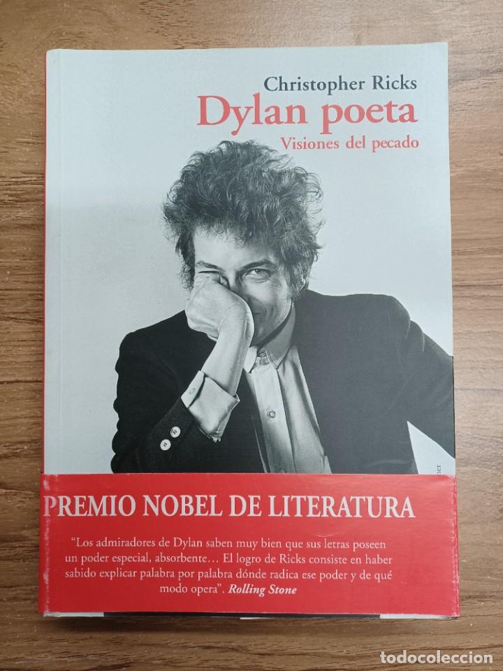 Second hand books: RICKS, CHRISTOPHER. DYLAN POETA. VISIONES DEL PECADO