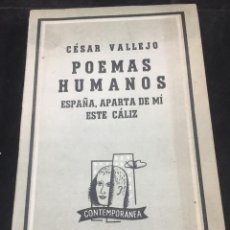 Libros de segunda mano: POEMAS HUMANOS (1923-1938). ESPAÑA APARTA DE MÍ ESTE CÁLIZ. (1937-1938). CÉSAR VALLEJO. LOSADA 1961. Lote 321396568
