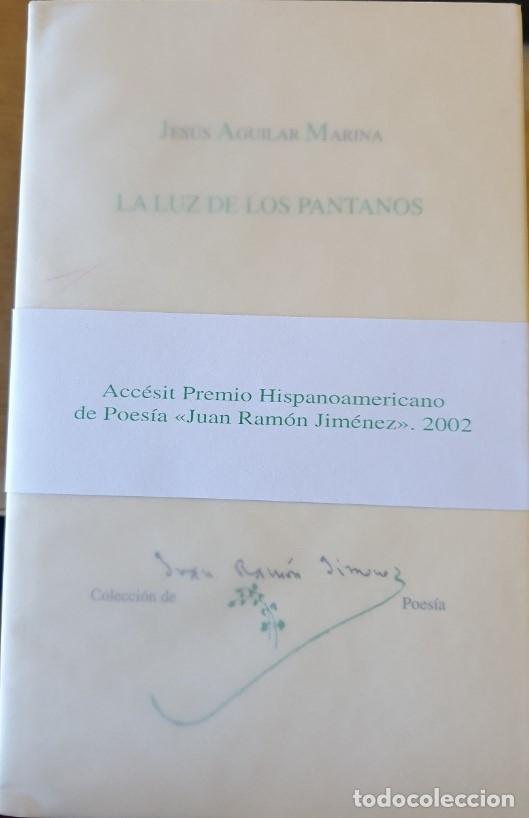Libri di seconda mano: LA LUZ DE LOS PANTANOS. - AGUILAR MARINA, Jesus.