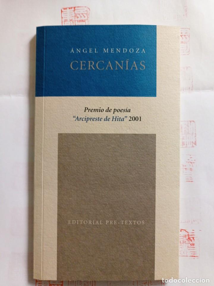 Libros de segunda mano: Cercan&iacute;as. &Aacute;ngel Mendoza - Foto 1