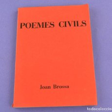 Libros de segunda mano: POEMES CIVILS - JOAN BROSSA. EDITORIAL RM - 1961.. Lote 323047668