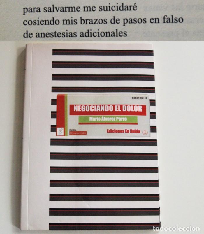 Libros de segunda mano: NEGOCIANDO EL DOLOR - LIBRO DE MARIO &Aacute;LVAREZ PORRO - PIES&Iacute;A POEMAS - ARTE -