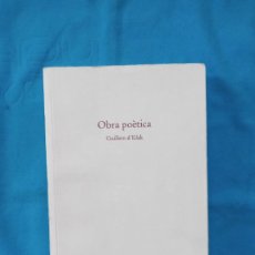 Libros de segunda mano: OBRA POÈTICA DE GUILLEM D'EFAK. Lote 324580963