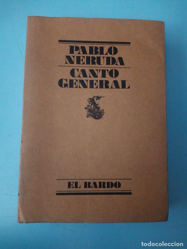 Libros de segunda mano: Pablo Neruda - Canto General - El Bardo 1976 - Foto 1