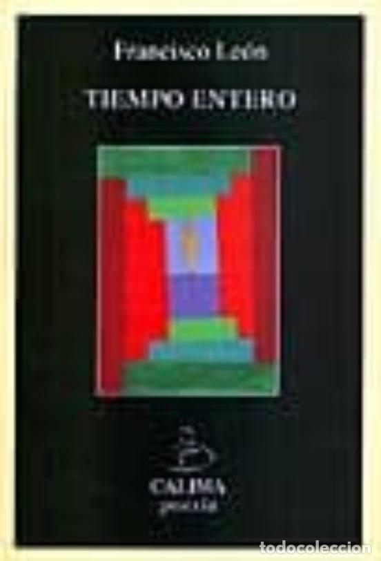 Libros de segunda mano: Tiempo Entero. Francisco Le&oacute;n - Foto 1