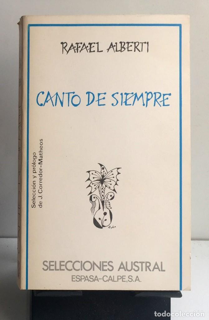 Libros de segunda mano: CANTO DE SIEMPRE. Rafael Alberti - Foto 1