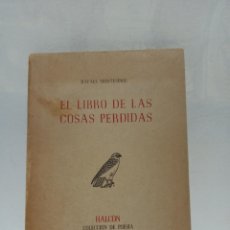 Libros de segunda mano: AUTOGRAFO DEDICATORIA, FIRMA RAFAEL MONTESINOS A ADRIANO DEL VALLE LIBRO DE LAS COSAS PERDIDAS 1946. Lote 326337768