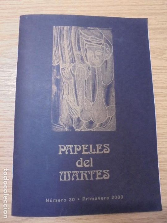 Libri di seconda mano: PAPELES DEL MARTES. NUM30. PRIMAVERA 2003.DIPUTACION DE SALAMANCA.