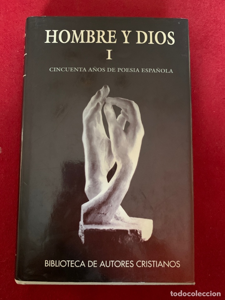 Libros de segunda mano: Hombre y Dios. Tomo I. Cincuenta a&ntilde;os de poes&iacute;a espa&ntilde;ola.