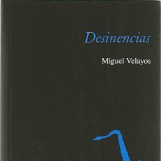 Libros de segunda mano: DESINENCIAS - MIGUEL VELAYOS