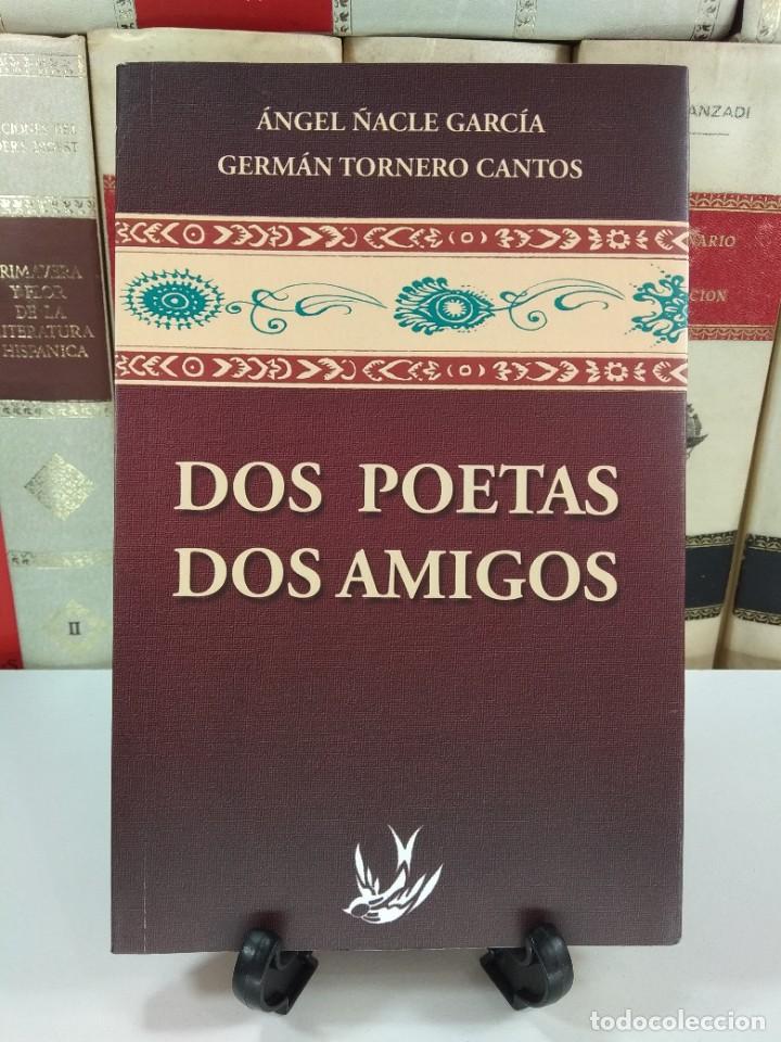 Gebrauchte B&uuml;cher: DOS POETAS DOS AMIGOS. A&ntilde;o 2010. ISBN: 9788461389667