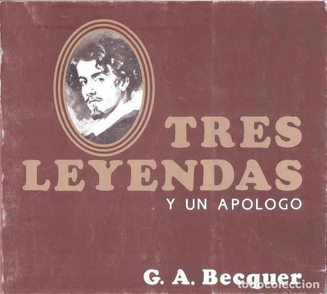 Libros de segunda mano: Tres leyendas y un Apologo - Becquer, G. A. - Foto 1