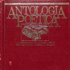 Libros de segunda mano: ANTOLOGÍA POÉTICA - ANTONIO MACHADO - EDICIONES NAUTA. Lote 333031588