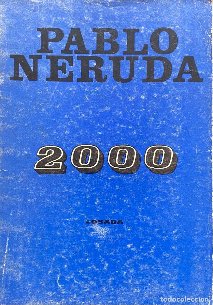 Libros de segunda mano: Neruda. 2000. Primera edici&oacute;n - Foto 1