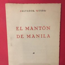 Libros de segunda mano: SALVADOR RUEDA, EL MANTON DE MANILA. E. LA HERAS TE ACONSEJA, SORIA. Lote 335326023