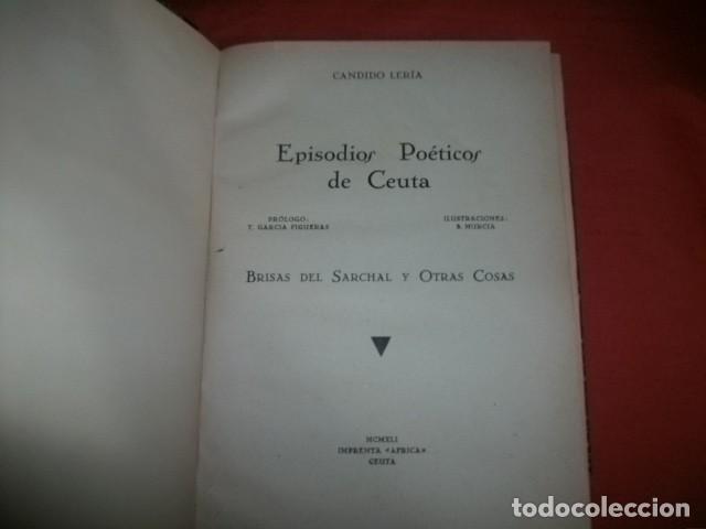 Libros de segunda mano: EPISODIOS PO&Eacute;TICOS DE CEUTA. BRISAS DEL SARCHAL Y OTRAS COSAS - C&Aacute;NDIDO LER&Iacute;A LANZAC