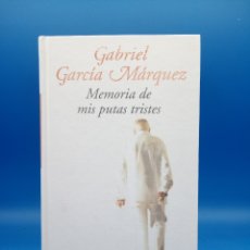 Libros de segunda mano: MEMORIAS DE MIS PUTAS TRISTES POR GABRIEL GARCÍA MÁRQUEZ. Lote 338468323