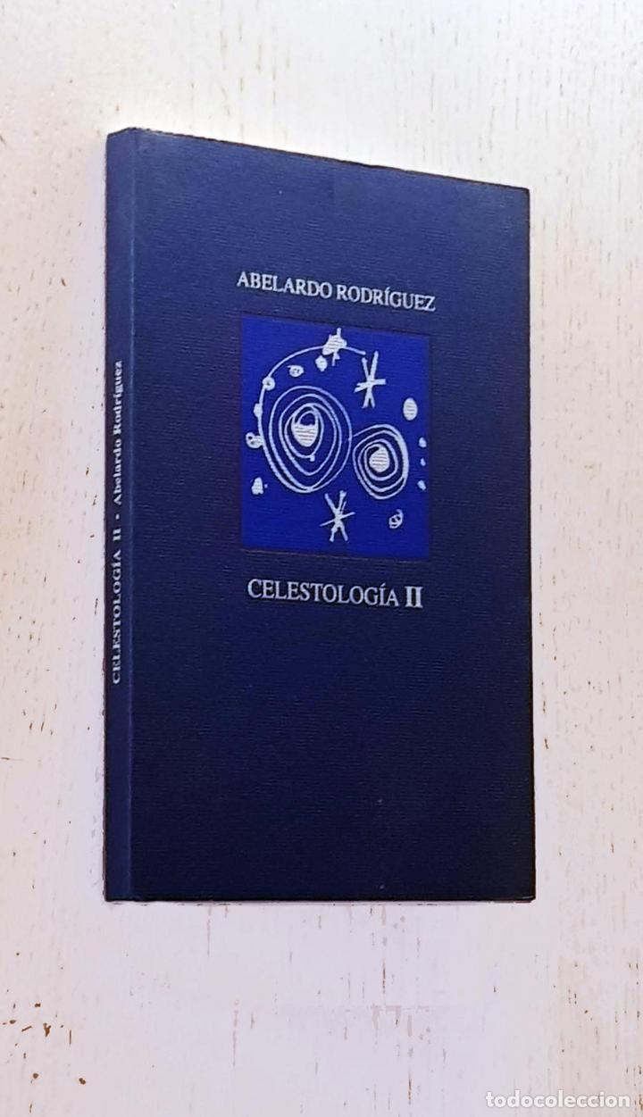 Libri di seconda mano: CELESTOLOGIA II - RODR&Iacute;GUEZ, Abelardo