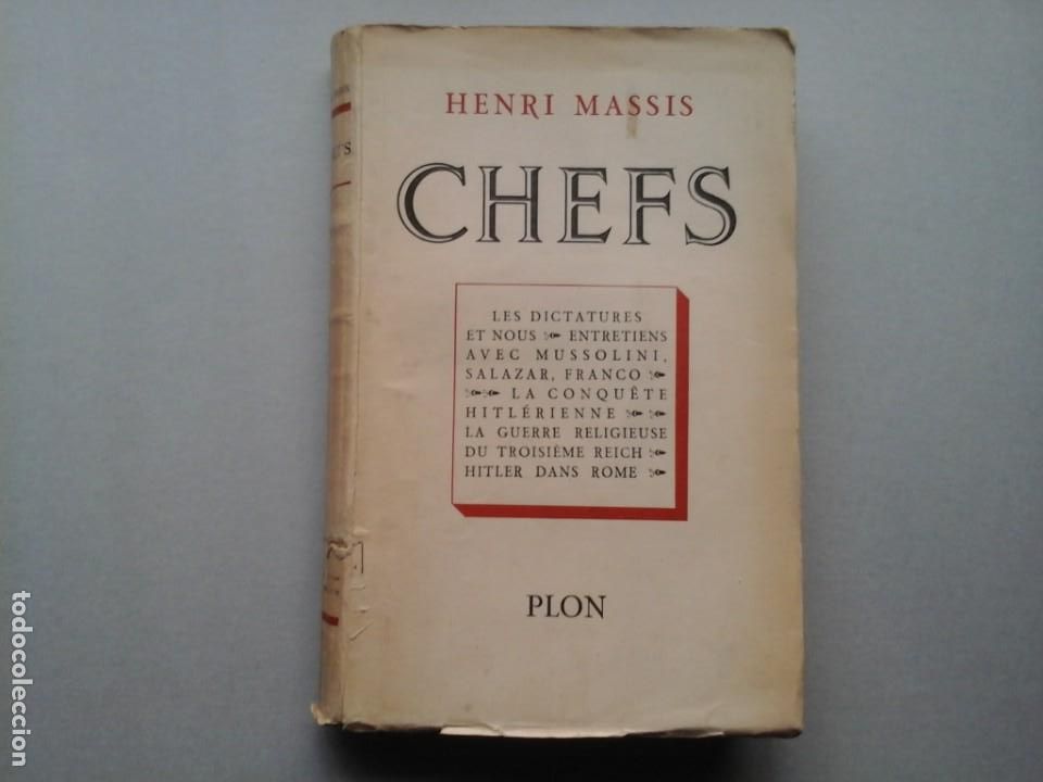 Libros de segunda mano: HENRI MASSIS. CHEFS. LES DICTATURES ET NOUS. DEDICADO Y FIRMADO. HITLER. MUSSOLINI. FRANCO...RARO