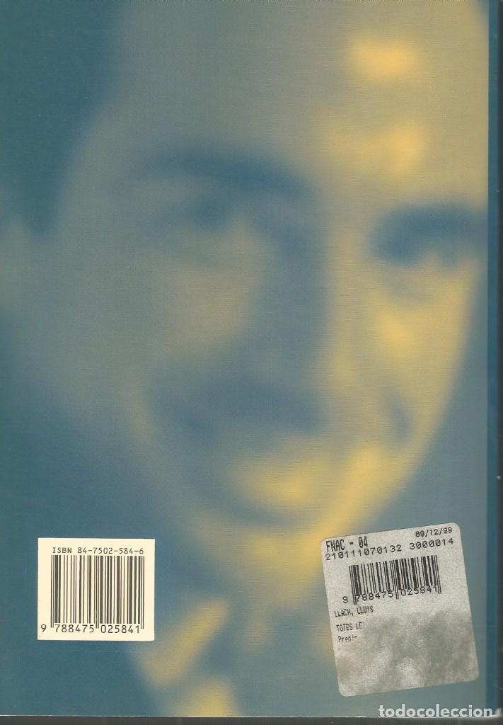 Libros de segunda mano: LLU&Iacute;S LLACH TOTES LES CAN&Ccedil;ONS - Foto 2