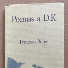 Libros de segunda mano: POEMAS A D.K. FRANCISCO BRINES. Lote 339700828
