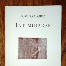 Libros de segunda mano: ÁLVAREZ, ROSAURA. INTIMIDADES (LOS CUADERNOS DE SANDUA ; 65). - CAJASUR, 2001. Lote 340368178