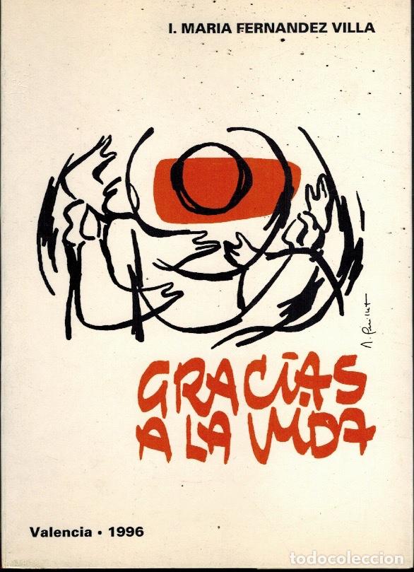 Libros de segunda mano: GRACIAS A LA VIDA - Foto 1
