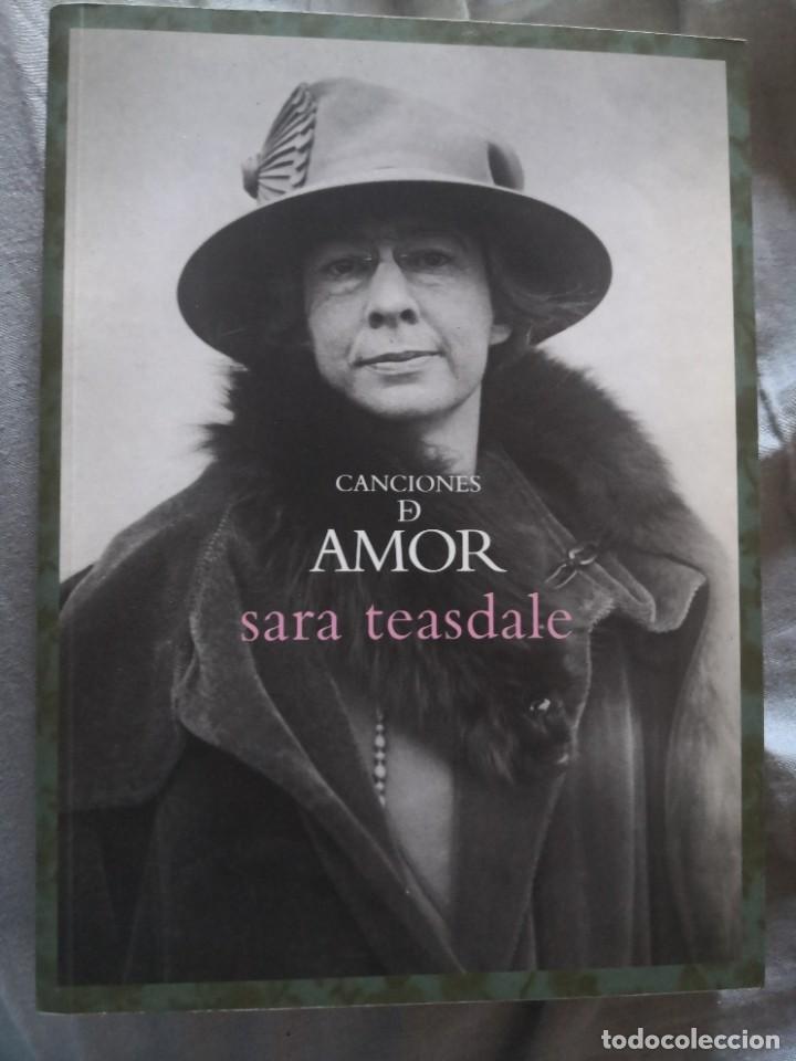 Libros de segunda mano: SARA TEASDALE Canciones de amor