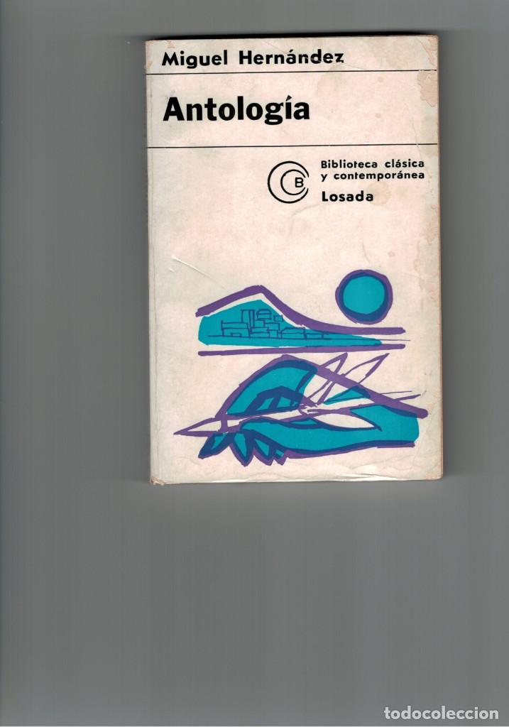 Libros de segunda mano: ANTOLOG&Iacute;A. MIGUEL HERN&Aacute;NDEZ. - Foto 1