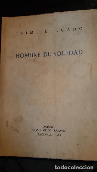 Libros de segunda mano: Hombre de Soledad.Jaime Delgado - Foto 1