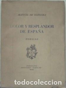 Libros de segunda mano: Dolor y resplandor de Espa&ntilde;a. Poesias. Dedicatoria a Palacio Valdes