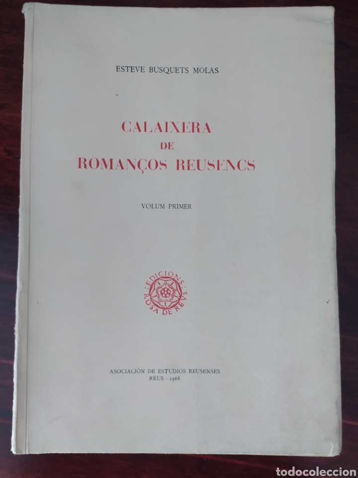 Libri di seconda mano: Calaixera de Roman&Ccedil;os reusencs volumen primer