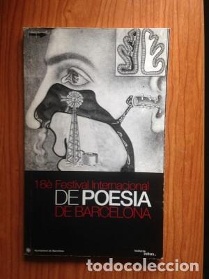 Libros de segunda mano: 18&egrave; FESTIVAL INTERNACIONAL DE POESIA DE BARCELONA