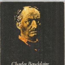 Libros de segunda mano: CHARLES BAUDELAIRE. LAS FLORES DEL MAL. ALBERTO CORAZON EDITOR. Lote 345944653
