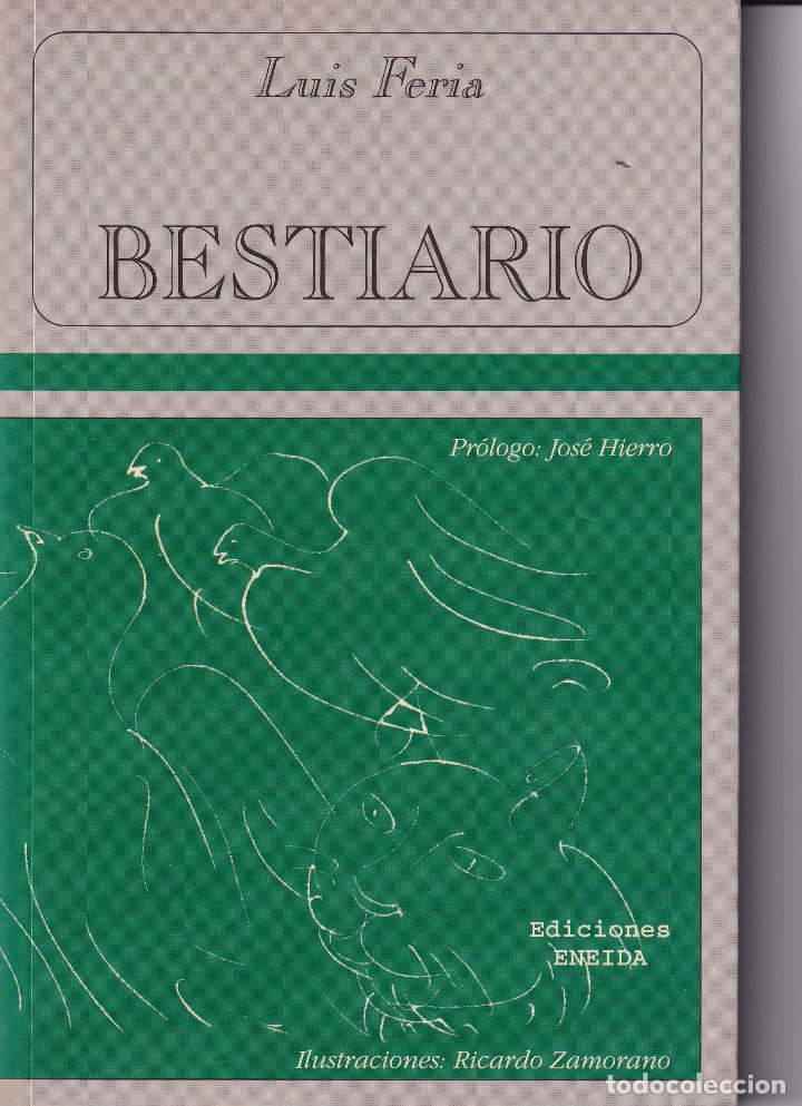 Libros de segunda mano: BESTIARIO - LUIS FERIA - Foto 1