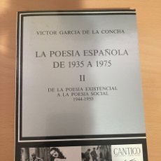 Libros de segunda mano: LA POESIA ESPAÑOLA DE 1935 A 1975 II. ED. CATEDRA. Lote 347218908