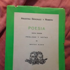 Libros de segunda mano: POESÍA, DE AGUSTINA GONZÁLEZ (LA PEREJILA) 2.ª ED. AUMENTADA, 1963. CANARIAS. Lote 347232158