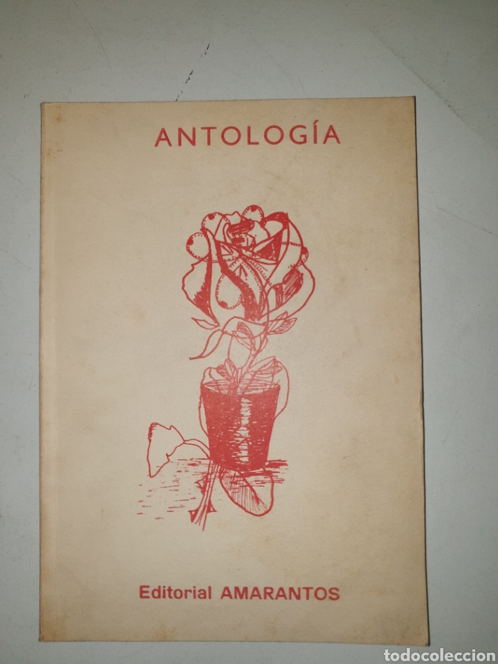 Libros de segunda mano: ANTOLOG&Iacute;A. ED. AMARANTOS - Foto 1